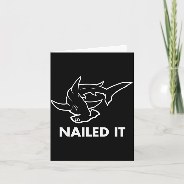Nailed It - Funny Hammerhead Shark  Card (Front)