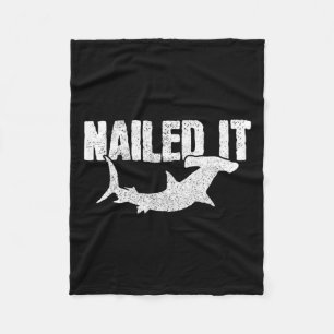 Nailed It Hammerhead Shark Funny Fishing Fisherman Fleece Blanket