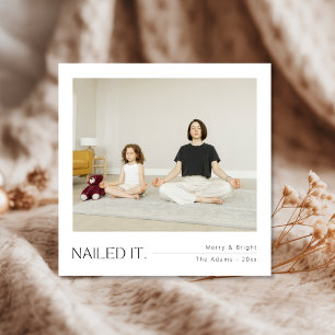 Nailed it Peaceful Family Photo Christmas Holiday Card