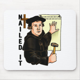 Nailed It Reformation Day Martin Luther Lutheranis Mouse Pad