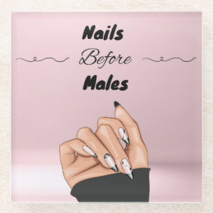 Nails Before Males In Pink Glass Coaster