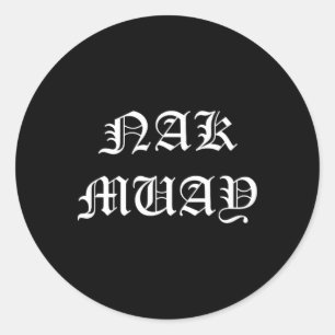 Nak Muay Thai Kickboxing Medieval Old English Classic Round Sticker