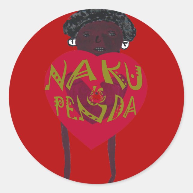  Nakupenda Sana Art Print  Swahili Design Classic Round Sticker (Front)