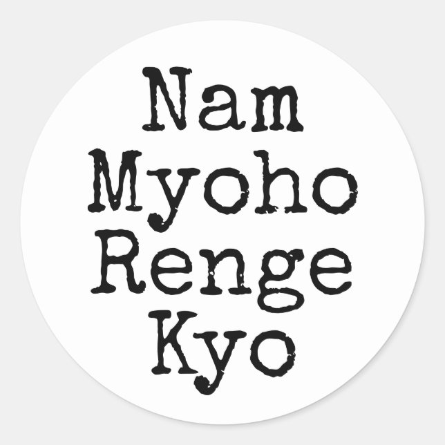 Nam Myoho Renge Kyo White Buddhism Mantra Classic Round Sticker (Front)