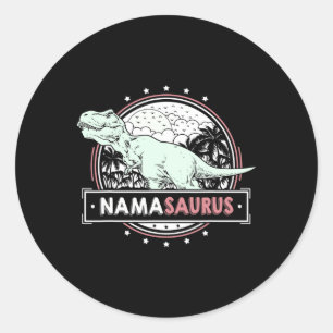 Namasaurus Nama Shirts From Grandchildren Cute Mot Classic Round Sticker
