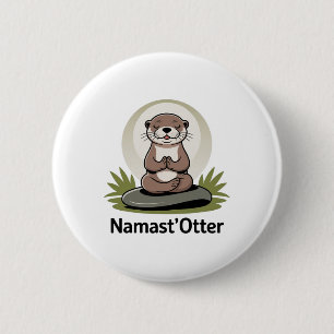 Namast’otter Funny Yoga Meditation Otter Cute Anim 6 Cm Round Badge