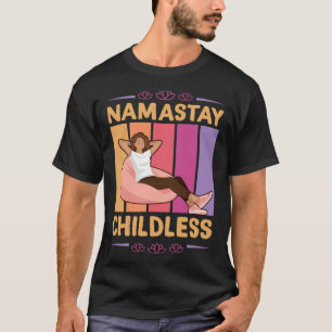 Namastay Childless Nomaste Yoga Lotus Flower Relax T-Shirt