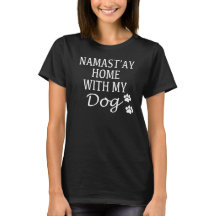 Namastay Home With My Dog