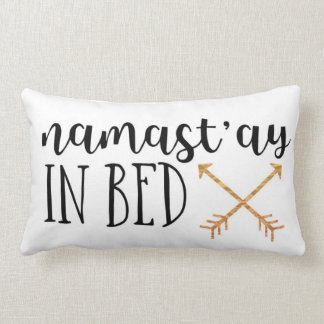 "Namast'ay In Bed" Lumbar Cushion