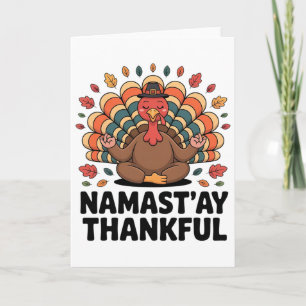 Namastay Thankful Funny Yoga Turkey Thanksgiving Card