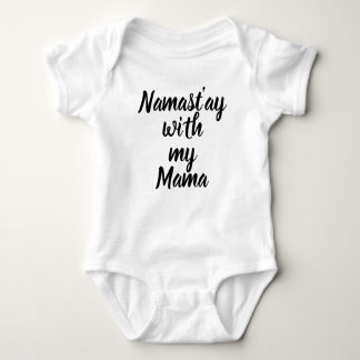 Namast'ay with My Mama Baby T and One-Zie Baby Bodysuit
