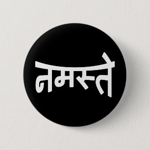 Namaste (नमस्ते) - Devanagari Script 6 Cm Round Badge
