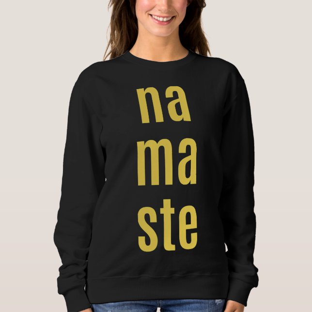 namaste 36 sweatshirt (Front)