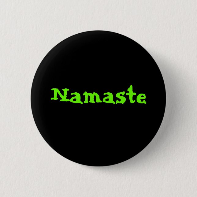 Namaste 6 Cm Round Badge (Front)
