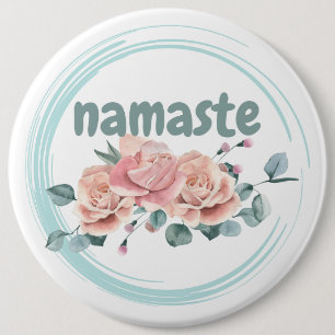 Namaste 6 Cm Round Badge