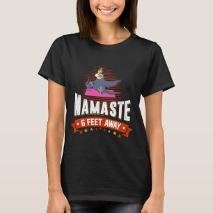 Namaste 6 Feet Away Cockatiel With Face Mask Yoga T-Shirt