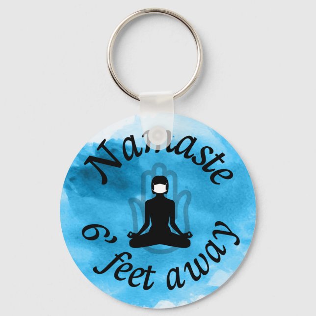 Namaste 6' Feet Away Key Ring (Front)