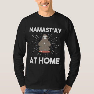 Namaste At Home Funny Yoga Sloth Meditating T-Shirt