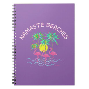 Namaste Beaches Zen Yoga Tropic Fun Graphic Notebook