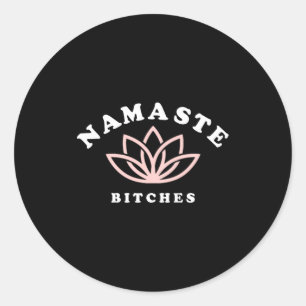 Namaste Es Lotus Flower Funny Yoga Gift For Women  Classic Round Sticker