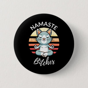 Namaste Es Sarcastic Yoga Funny Meditation Yogi Oh 6 Cm Round Badge