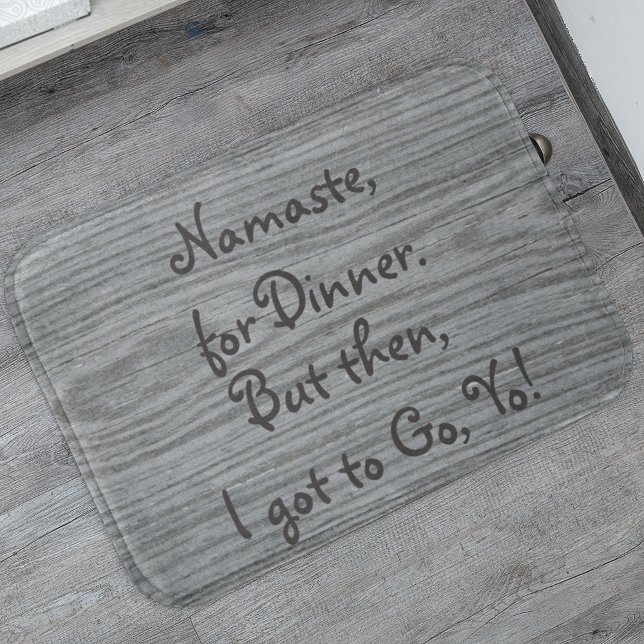 Namaste For Dinner•Funny• Doormat (Creator Uploaded)