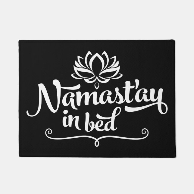 Namaste Funny Quote Door Mat (Front)