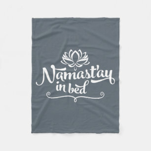 Namaste Funny Quote Fleece Blanket