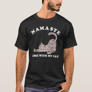 Namaste Home With My Cat  Yoga  For Women T-Shirt