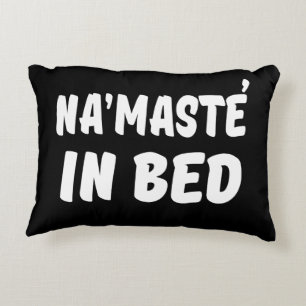 Namaste in bed funny decorative cushion