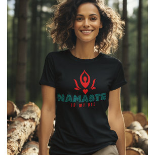 Namaste Is My Bed Yoga Tshirt