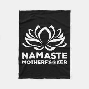 Namaste Motherforer Funny Yoga Gift  Fleece Blanket