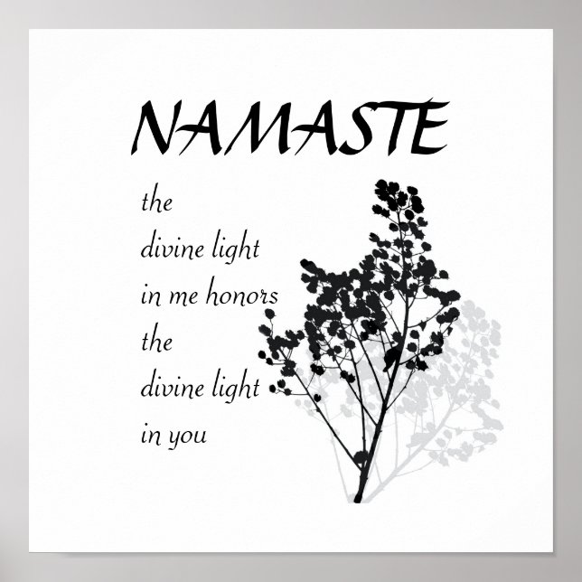 Namaste quote text on  black and white nature art poster (Front)