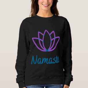 Namaste Sweatshirt