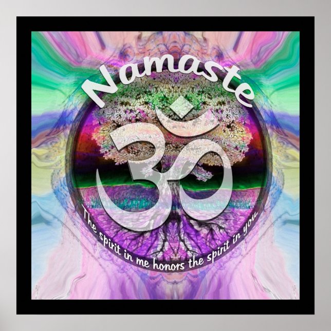 Namaste the spirit in me honours the spirit in you poster (Front)