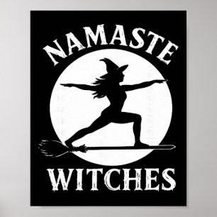 Namaste Witches Funny Halloween Yoga Warrior Pose Poster