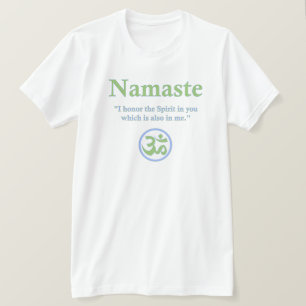 Namaste - with quote and Om symbol T-Shirt