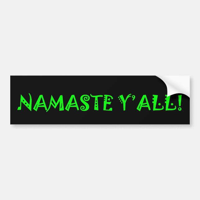 Namaste Y'All - Yoga Bumper Sticker (Front)