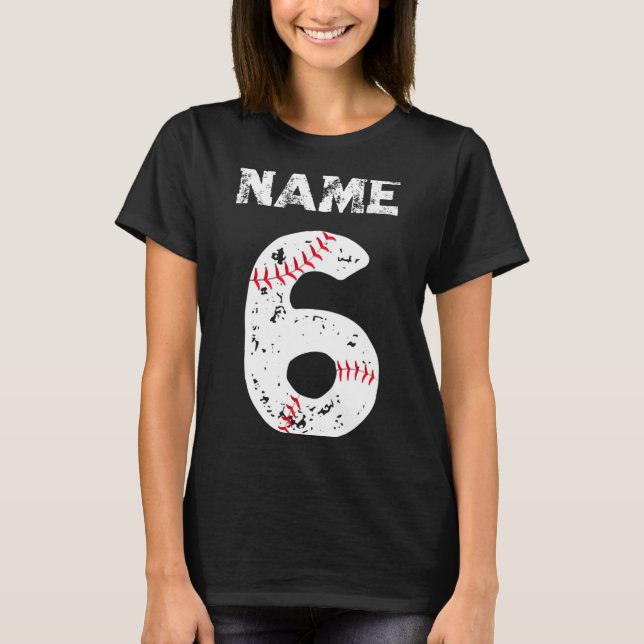 Name And Numbered 6 Baseball Baseball Team T Shirt (Front)