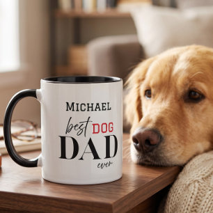Name Best Dog Dad Ever Simple Typography Mug