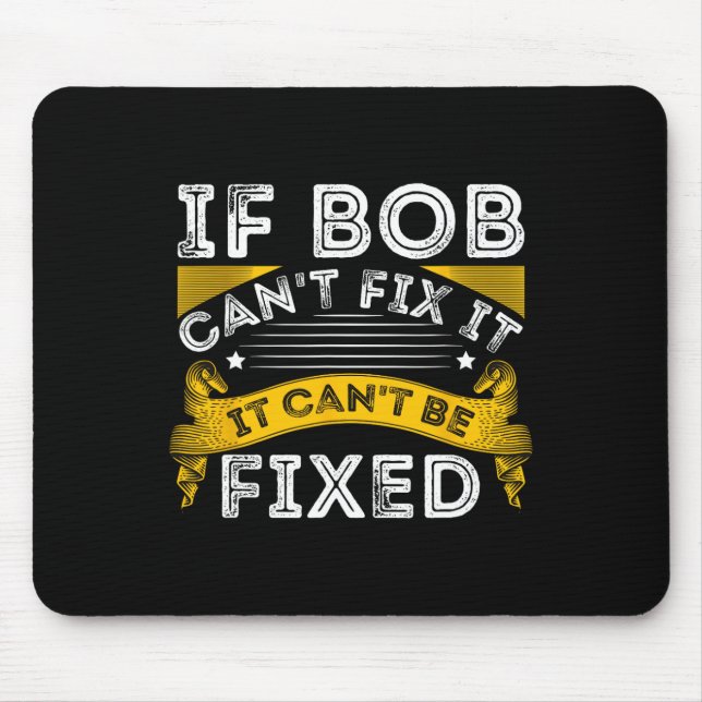 Name Bob Profesional Name  Mouse Pad (Front)