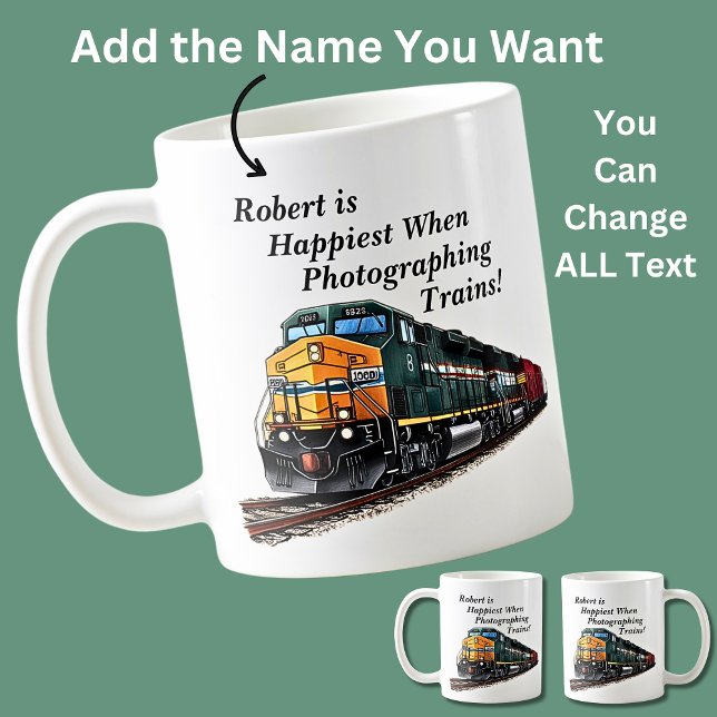 Name is Happiest When Photographing Trains! Coffee Mug (Creator Uploaded)