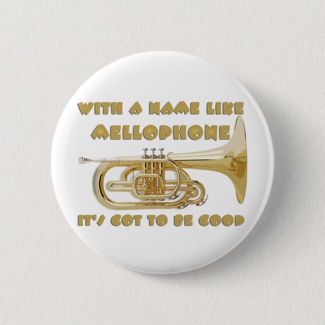 Name Like Mellophone 6 Cm Round Badge (Front)