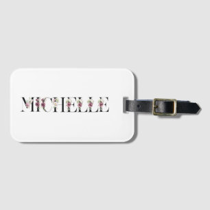 Name Michelle. Luggage Tag