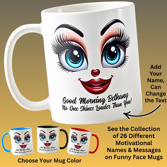 Name Motivation Bethany, Fabulous Eyes Funny Face Coffee Mug (Creator Uploaded)