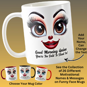 Name Motivation Quinn Fabulous Eyes Funny Face Coffee Mug