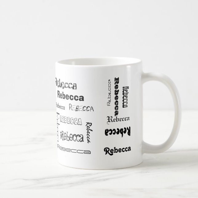 Name Specific Rebecca Coffee Mug (Right)