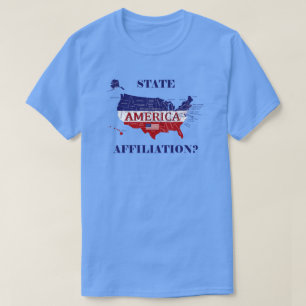 Name State Affiliation America Colours T-Shirt