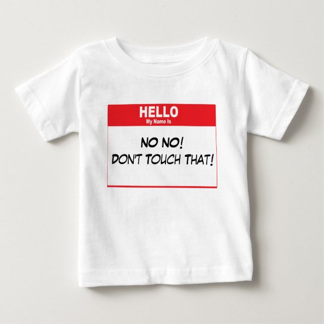 Name Tag Humour Baby T-Shirt (Front)