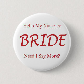 NameIsBride 6 Cm Round Badge